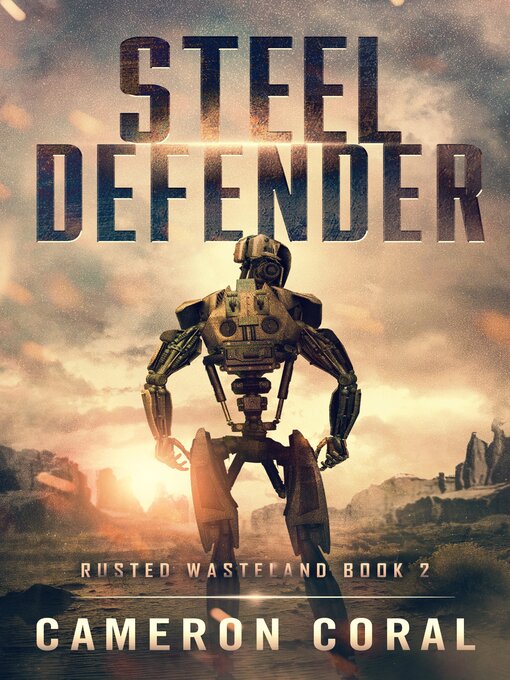 Title details for Steel Defender by Cameron Coral - Available